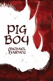 Pig Boy (eBook, ePUB)