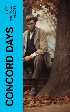 Concord Days (eBook, ePUB) - Alcott, Amos Bronson