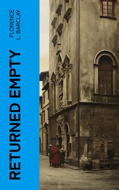 Returned Empty (eBook, ePUB) - Barclay, Florence L.