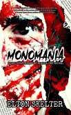 Monomania (eBook, ePUB)