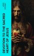 Devotion to the Sacred Heart of Jesus... - Bild 1