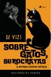 Sobre Gatos, Burocratas e Outros Bichos... - Bild 1