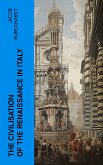 The Civilisation of the Renaissance in Italy (eBook, ePUB)