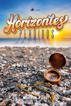 Horizontes Perdidos (eBook, ePUB) - Filther, Marcos A.