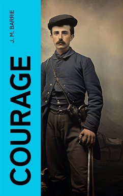 Courage (eBook, ePUB) - Barrie, J. M.