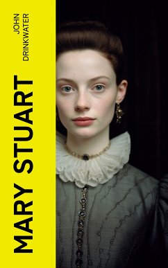 Mary Stuart (eBook, ePUB) - Drinkwater, John