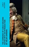 The Comedies of Carlo Goldoni edited with an introduction by Helen Zimmern (eBook, ePUB)