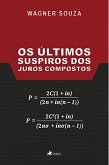 Os Últimos Suspiros dos Juros Compostos (eBook, ePUB)