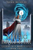 Magic Breaker (Keepers of a Broken Land, #2) (eBook, ePUB)