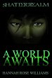 A World Awaits (Shatterrealm, #1)... - Bild 1