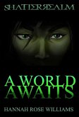 A World Awaits (Shatterrealm, #1) (eBook, ePUB)