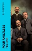 Four Faultless Felons (eBook, ePUB)