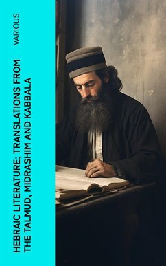 Hebraic Literature; Translations from the Talmud, Midrashim and Kabbala (eBook, ePUB) - Various