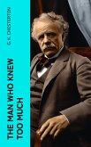 The Man Who Knew Too Much (eBook, ePUB)