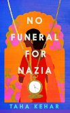 No Funeral for Nazia (eBook, ePUB)