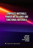 Composite Materials, Powder Metallurgy and Functional Materials (eBook, PDF)