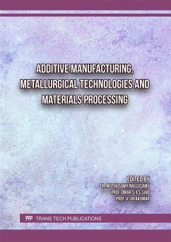 Additive Manufacturing, Metallurgical Technologies and Materials Processing (eBook, PDF)