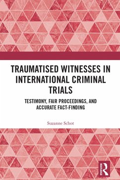 Cover Traumatised Witnesses in International Criminal Trials (eBook, ePUB)