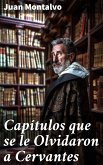 Capítulos que se le Olvidaron a Cervantes (eBook, ePUB)