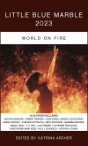 Little Blue Marble 2023: World on Fire (eBook, ePUB)