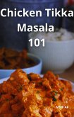 Chicken Tikka Masala 101 (eBook, ePUB) Chicken Tikka Masala 101 (eBook, ePUB)