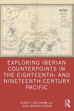 Cover Exploring Iberian Counterpoints in the Eighteenth- and Nineteenth-Century Pacific (eBook, ePUB)