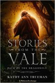 The Path of the Dragonfly (Stories from the Vale, #1) (eBook, ePUB)