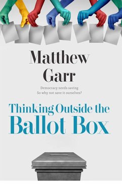Cover Thinking Outside the Ballot Box (eBook, ePUB)