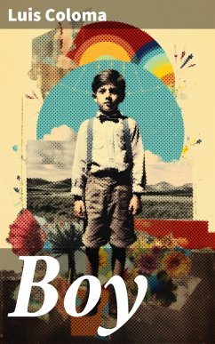 Boy (eBook, ePUB) - Coloma, Luis