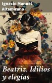 Beatriz. Idilios y elegías (eBook, ePUB) Beatriz. Idilios y elegías (eBook, ePUB)