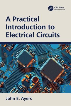 A Practical Introduction to Electrical Circuits (eBook, PDF) - Ayers, John E.