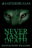 Never Taste Death (Shatterrealm, #2) (eBook, ePUB)