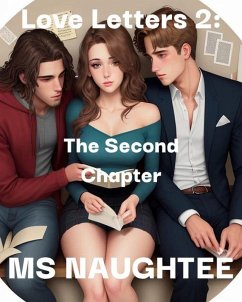 Love Letters 2: The Second Chapter (eBook, ePUB) - Naughtee