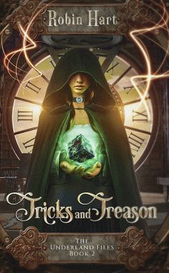 Tricks and Treason (The Underland Files, #2) (eBook, ePUB) - Hart, Robin
