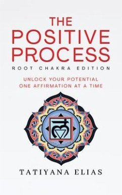 The Positive Process (eBook, ePUB) - Elias, Tatiyana