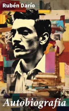 Autobiografía (eBook, ePUB) - Darío, Rubén