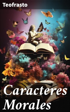 Caracteres Morales (eBook, ePUB) - Teofrasto