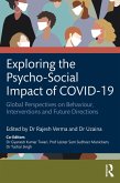 Exploring the Psycho-Social Impact of COVID-19 (eBook, ePUB) Exploring the Psycho-Social Impact of COVID-19 (eBook, ePUB)
