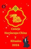 Conejo Horóscopo Chino y Rituales 2024 (eBook, ePUB)