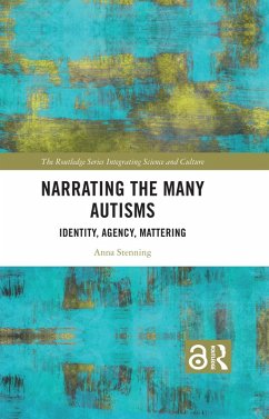 Narrating the Many Autisms (eBook, PDF) - Stenning, Anna