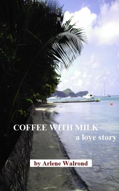 Coffee With Milk (eBook, ePUB) - Walrond, Arlene