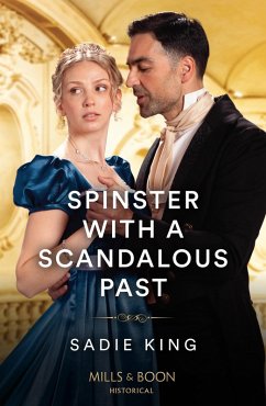 Spinster With A Scandalous Past (eBook, ePUB) - King, Sadie