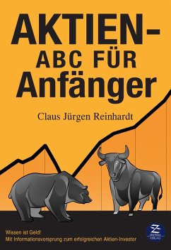 Aktien-ABC für Anfänger - Reinhardt, Claus Jürgen