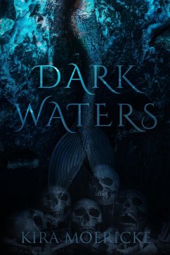 Dark Waters (eBook, ePUB) - Moericke, Kira