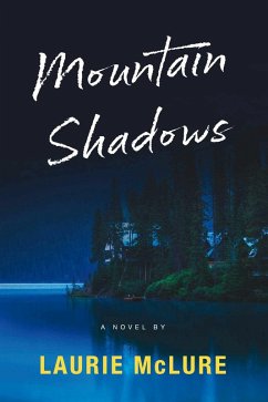 Mountain Shadows (eBook, ePUB) - McLure, Laurie