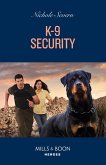 K-9 Security (New Mexico Guard Dogs, Book 1) (Mills & Boon Heroes) (eBook, ePUB)
