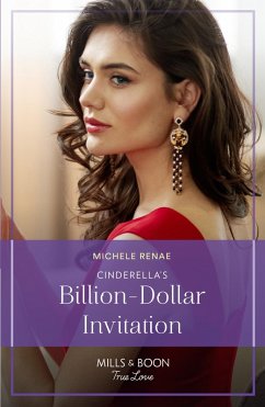 Cinderella's Billion-Dollar Invitation (eBook, ePUB) - Renae, Michele