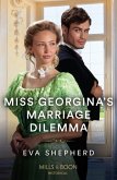 Miss Georgina's Marriage Dilemma (eBook, ePUB)