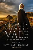 Gifts of the Elven (Stories from the Vale, #2) (eBook, ePUB)