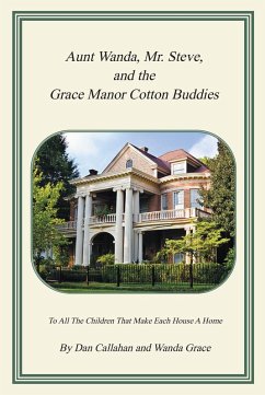 Aunt Wanda, Mr. Steve, and the Grace Manor Cotton Buddies (eBook, ePUB)